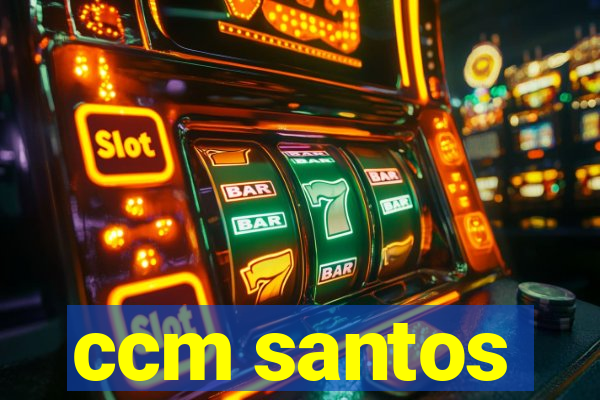 ccm santos